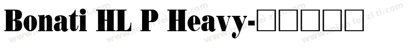 Bonati HL P Heavy字体转换